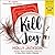 Kill Joy (A Good Girl's Guide to Murder, #0.5)