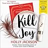 Kill Joy by Holly  Jackson