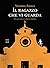 Il ragazzo che vi guarda. Un racconto di Santo Spirito by Valerio Aiolli