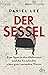 Der Sessel: Eine Spur in den Holocaust und die Geschichte eines ganz normalen Täters (German Edition)