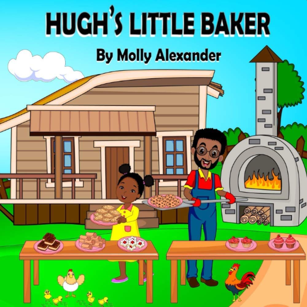 Hugh's Little Baker: The adventure of a young girl to save her family business