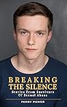 Book cover for Breaking The Silence: Stories From Survivors Of Sexual Abuse