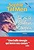 Là où le bonheur se respire by Sophie Tal Men