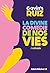 La divine comédie de nos vies by Gavin's Clemente-Ruiz