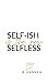 SELF-ISH is the new SELFLES...