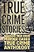 Best Crime Stories: True Cr...