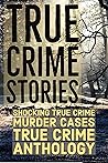 Best Crime Stories by Tyler Y.A