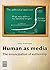 Human as media: The emancip...