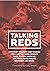 Talking Reds