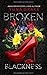 BROKEN Blackness by Yuna Drake