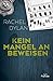 Kein Mangel an Beweisen (German Edition)