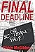 Final Deadline