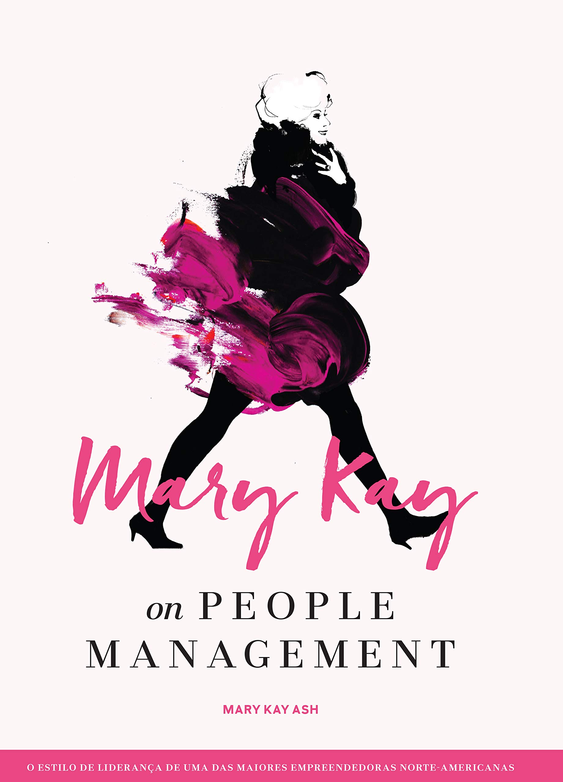 Mary Kay On People Management (Portuguese Edition)