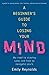 A Beginner's Guide to Losing Your Mind by Emily Reynolds