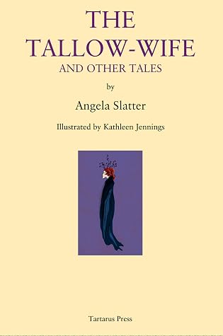 The Tallow-Wife and Other Tales