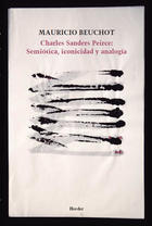 Charles Sanders Peirce: Semiótica, iconicidad y analogía