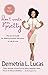 Don't Waste Your Pretty: The Go-to Guide for Making Smarter Decisions in Life & Love