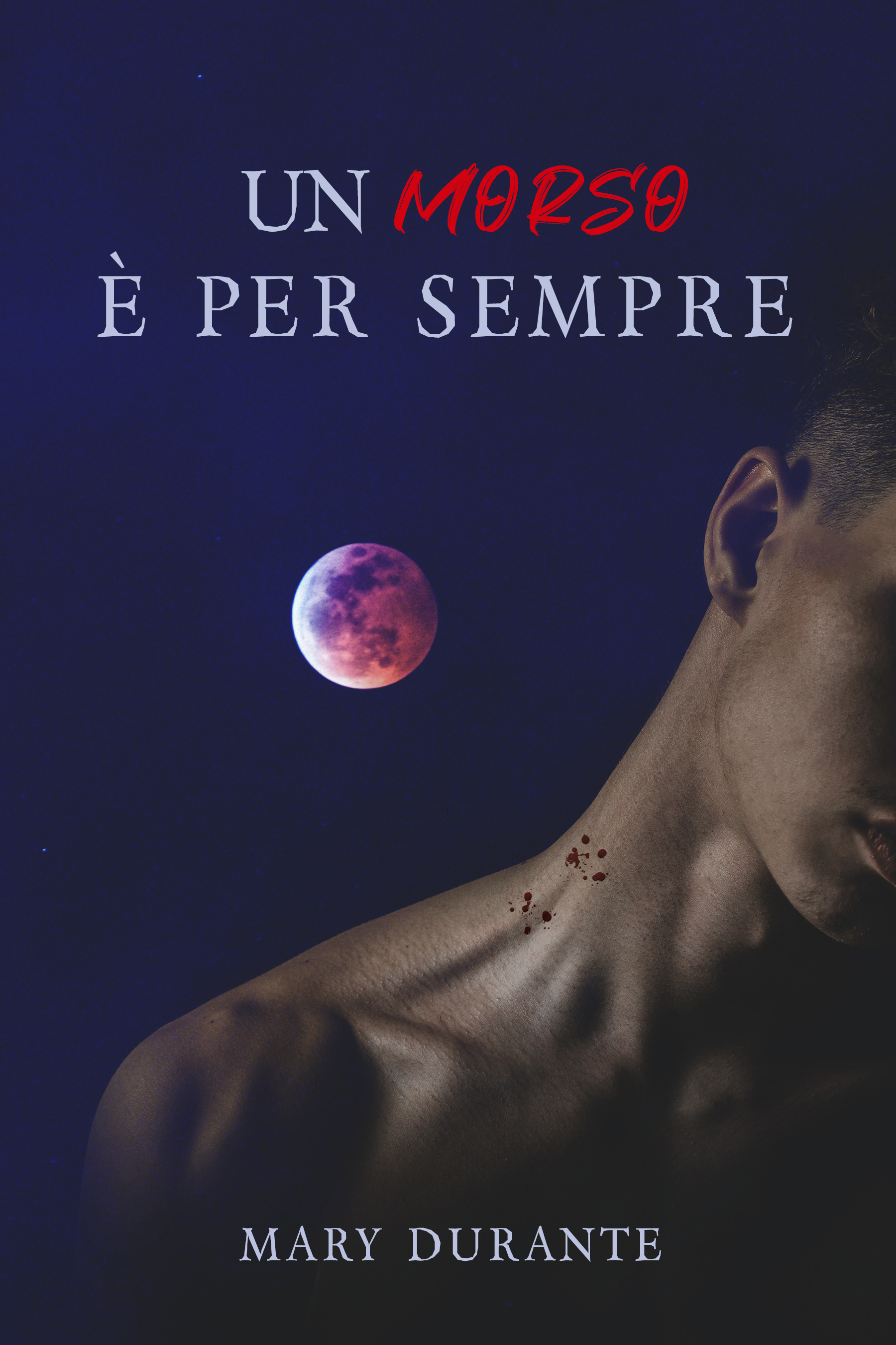 Un morso è per sempre (Kindle Edition)
