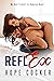 Reflex (My Best Friend's Ex...