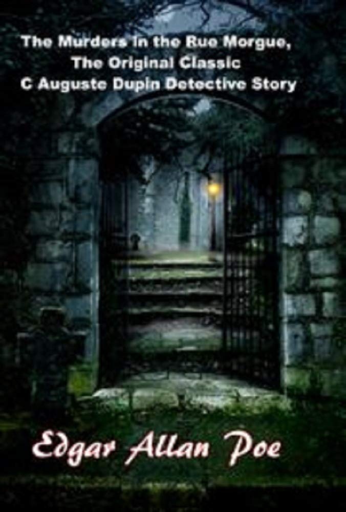 The Murders in the Rue Morgue