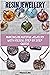 RESIN JEWELLERY: BEAUTIFUL ...