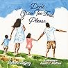 Don't Grow Too Fast, Please by Michelle Jaffery