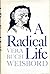 A radical life