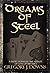 Dreams of Steel by Gregory J. Downs