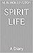 Spirit Life: A Diary