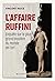L'Affaire Ruffini: Enquête sur le plus grand mystère du monde de l'art (French Edition)