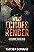 What Echoes Render (Windsor...