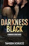 A Darkness Black