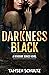 A Darkness Black (Windsor, #6)
