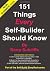 151 THINGS EVERY SELF-BUILDER SHOULD KNOW