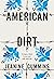 American Dirt by Jeanine Cummins
