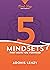 5 Mindsets that Move You Fo...