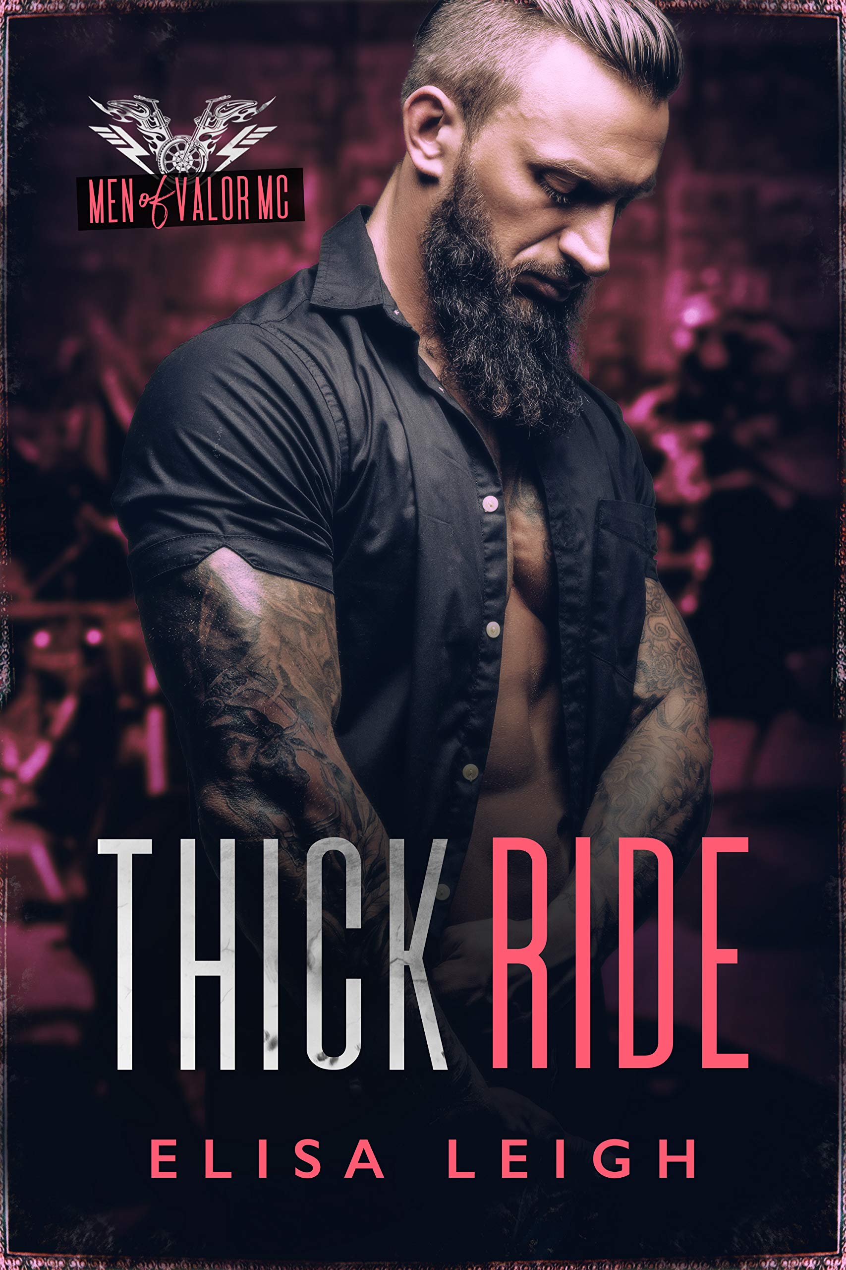 Thick Ride (Men of Valor MC)