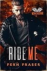 Ride Me (Men of Valor MC)