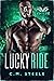 Lucky Ride (Men of Valor MC)