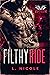 Filthy Ride (Men of Valor MC)