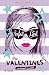 Die Valentines – verdammt berühmt. Perfect Girl by Holly Smale