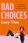 Book cover for Bad Choices