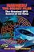 HAUNEBU: THE SECRET FILES: The Greatest UFO Secret of All Time