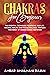 CHAKRAS FOR BEGINNERS : THE...