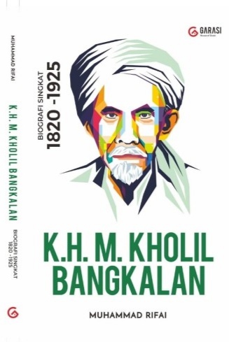 K.H.M Kholil Bangkalan Biografi Singkat 1820-1925