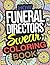 How Funeral Directors Swear Coloring Book by Hazel Williams