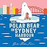 The Polar Bear in Sydney Harbour