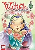 W.I.T.C.H.: The Graphic Novel, Part VII. New Power, Vol. 3