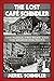 The Lost Café Schindler: One Family, Two Wars, and the Search for Truth
