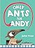 Only Ants for Andy